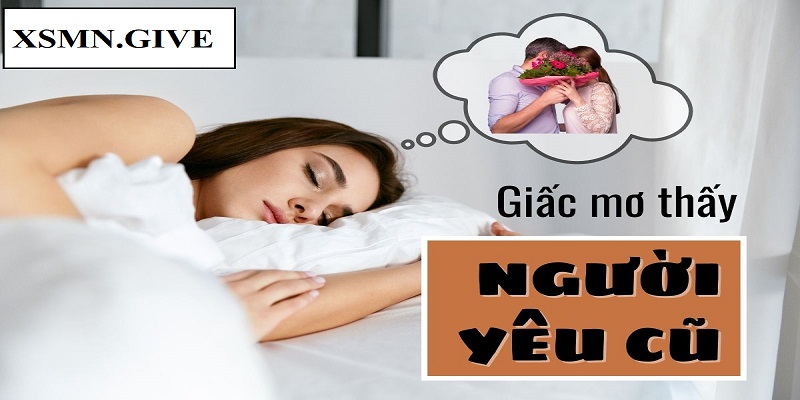 Mơ thấy người yêu cũ