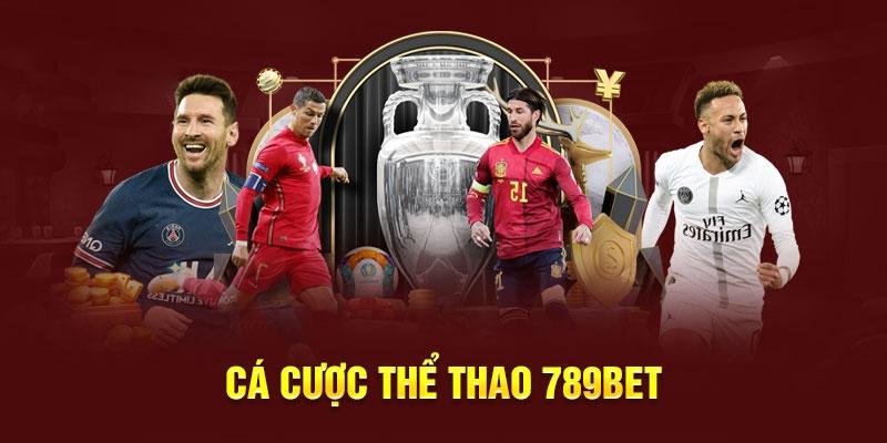 Cá cược thể thao nhà cái 789bet uy tín, thưởng cao